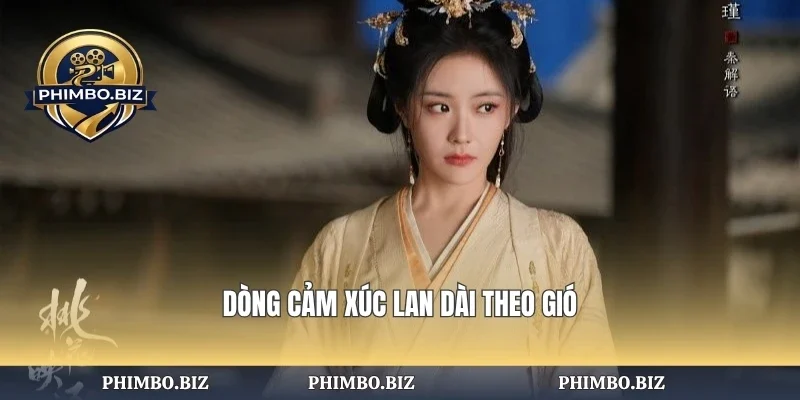 Dòng cảm xúc lan dài theo gió