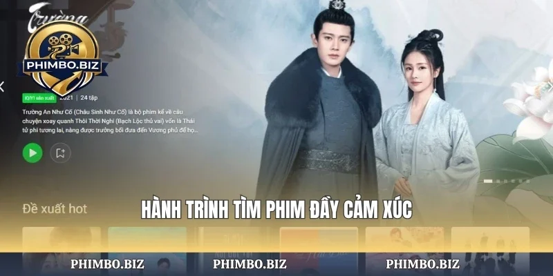 Hành trình tìm phim đầy cảm xúc