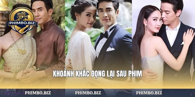 Khoảnh khắc đọng lại sau phim