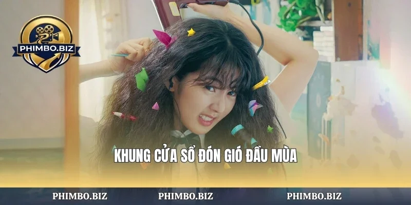 Khung cửa sổ đón gió đầu mùa