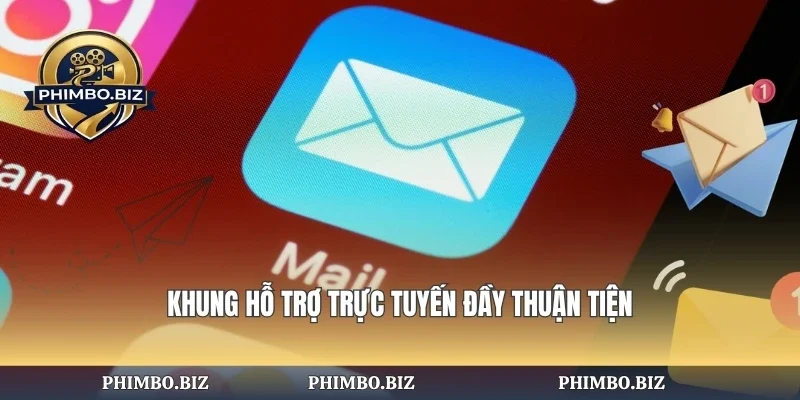 Khung hỗ trợ trực tuyến đầy thuận tiện