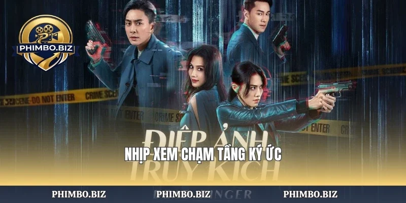 Nhịp xem chạm tầng ký ức
