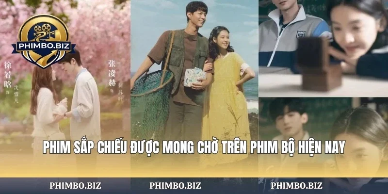 Phim Sắp Chiếu Được Mong Chờ Phim Sắp Chiếu Được Mong Chờ
