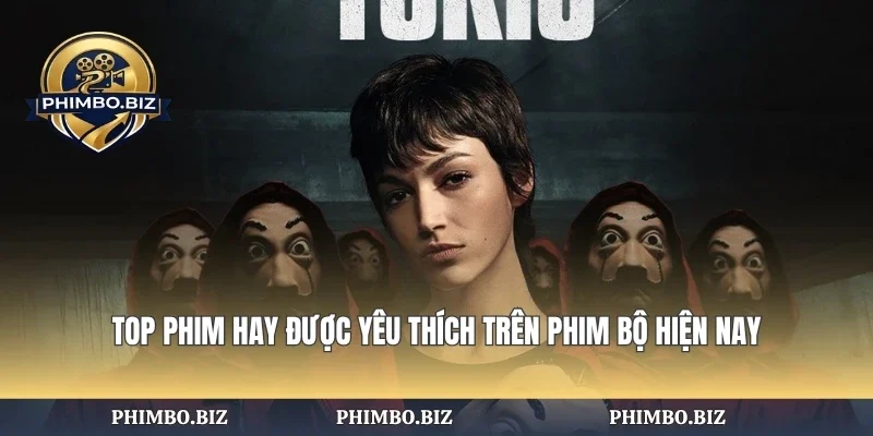 Top Phim Hay Được Yêu Thích
